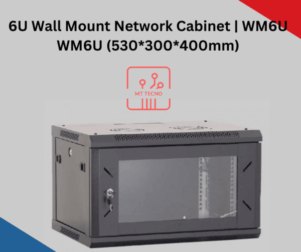 6U Wall Mount Network Cabinet | WM6U WM6U (530*300*400mm)