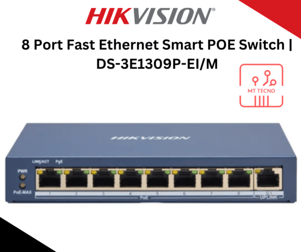 Hikvision 8 Port Fast Ethernet Smart POE Switch | DS-3E1309P-EI/M