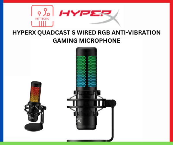 HYPERX QUADCAST S WIRED RGB ANTI-VIBRATION GAMING MICROPHONE