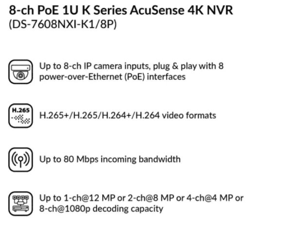 Hikvision 8-ch 1U 8PoE 4K NVR, advise for 2MP/4MP & above IPC | DS-7608NXI-K1/8P